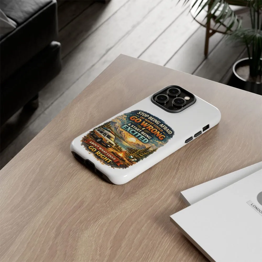 13791109998320963284_2048.jpeg Phone Case — "Stop Being Afraid" (Design Scenic-Line)
