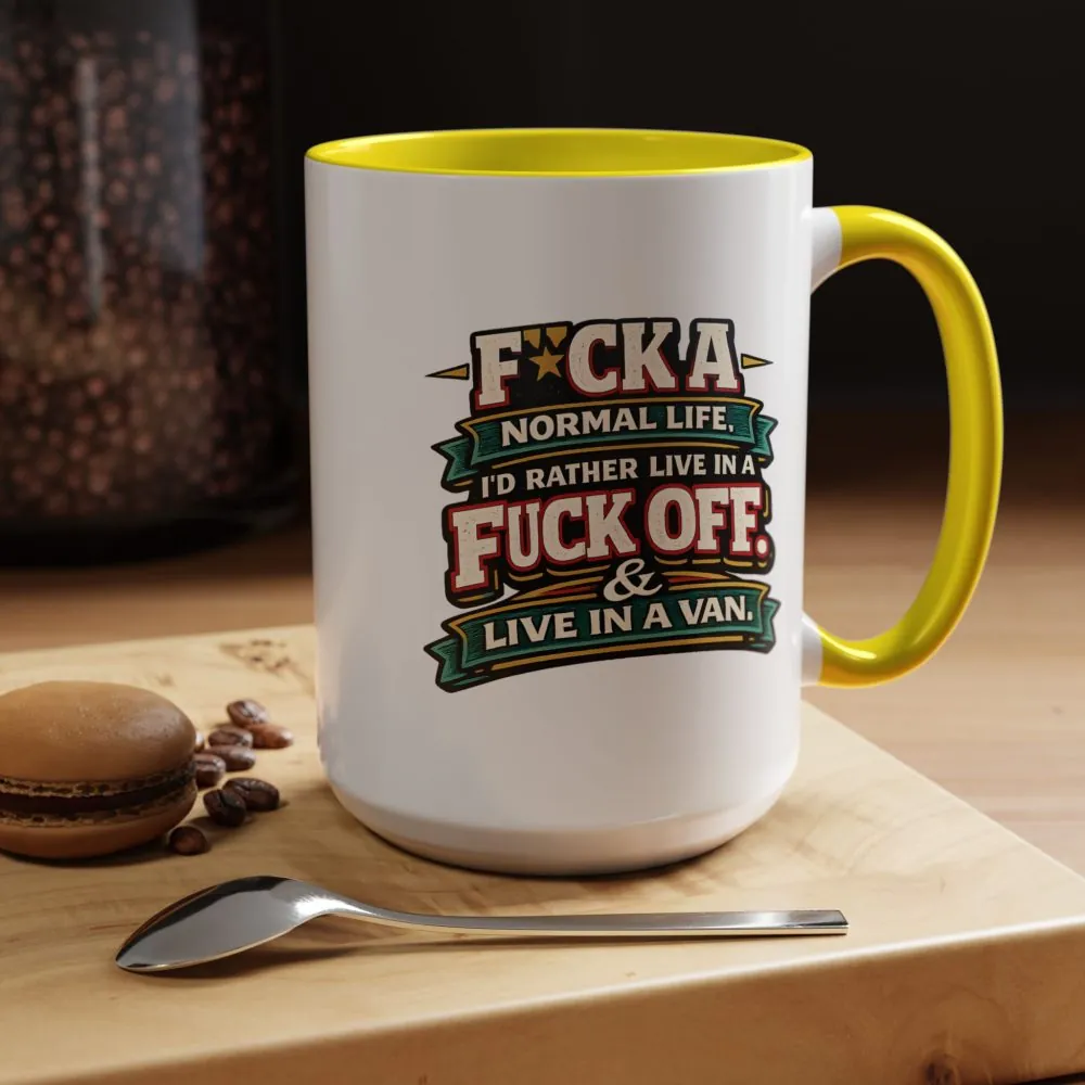 138003313890730416_2048.jpeg Accent Coffee Mug (11, 15oz) — "Fuck A Normal Life" Design F**K-Line
