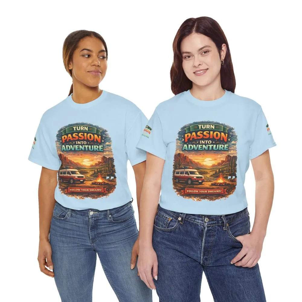 Unisex Heavy Cotton Tee — "Turn Passion Into Adventure" Design Scenic-Line