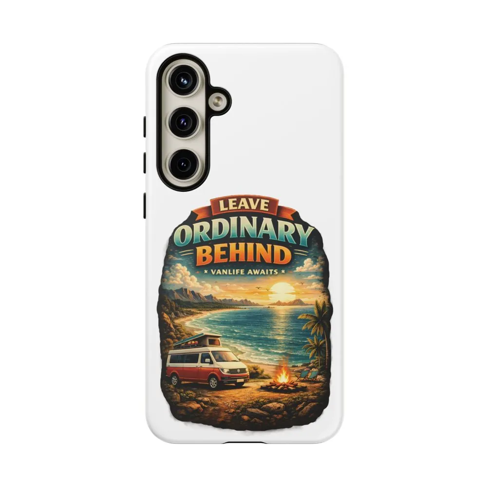 Phone Case — "Leave Ordinary Behind" (Design Scenic-Line)
