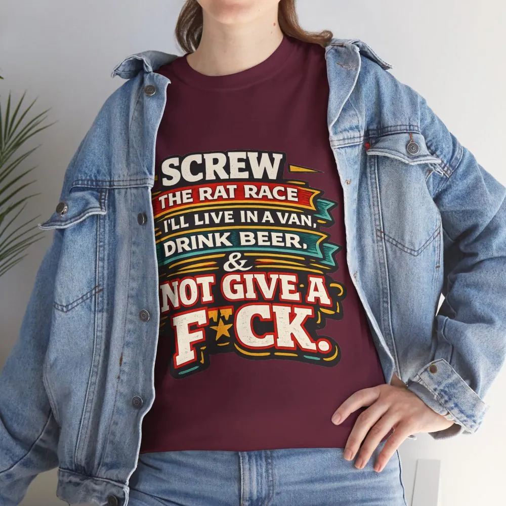 Unisex Heavy Cotton Tee — "Screw The Rat Race" Design F**K-Line