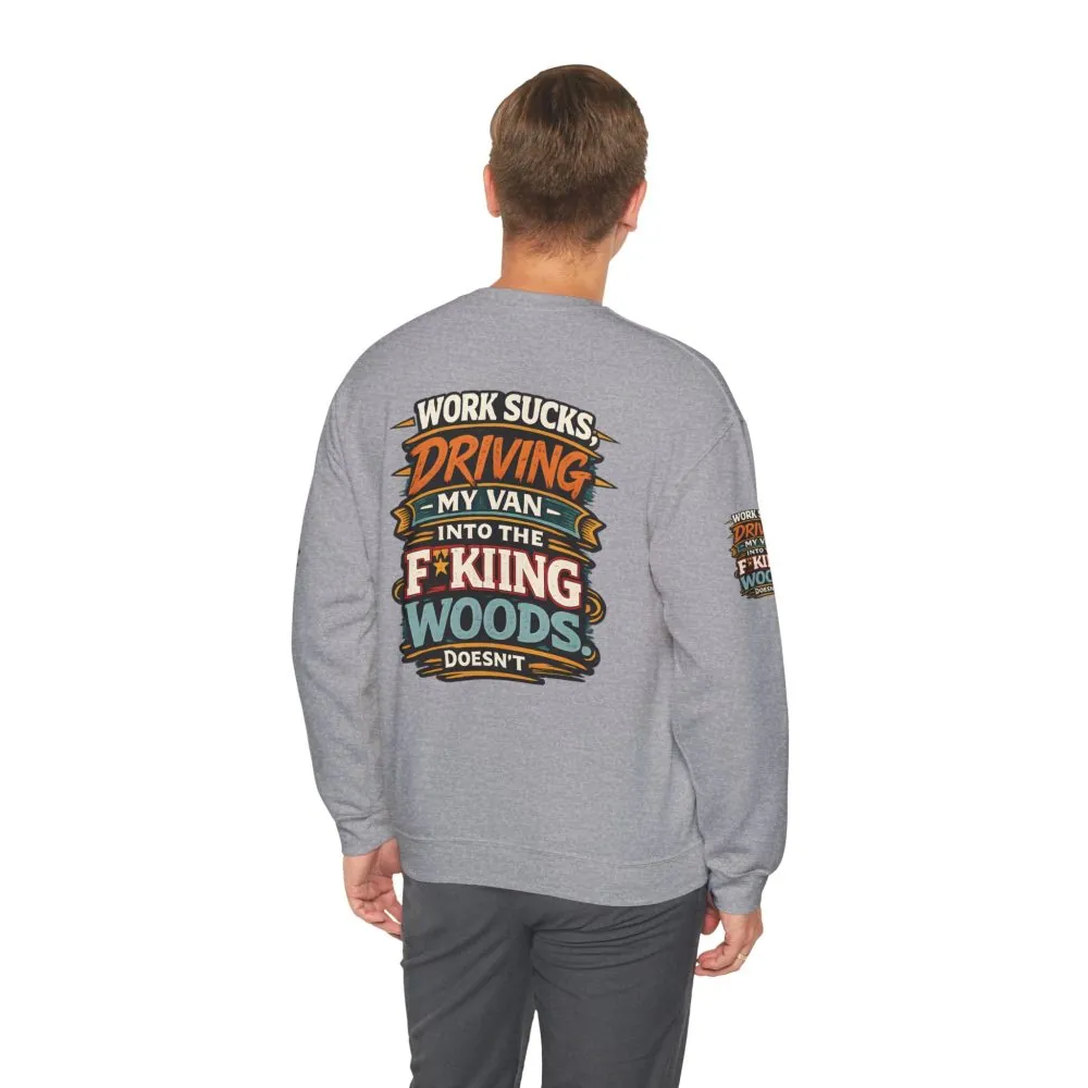 Unisex Heavy Blend™ Crewneck Sweatshirt — "Work Sucks" Design F**K-Line