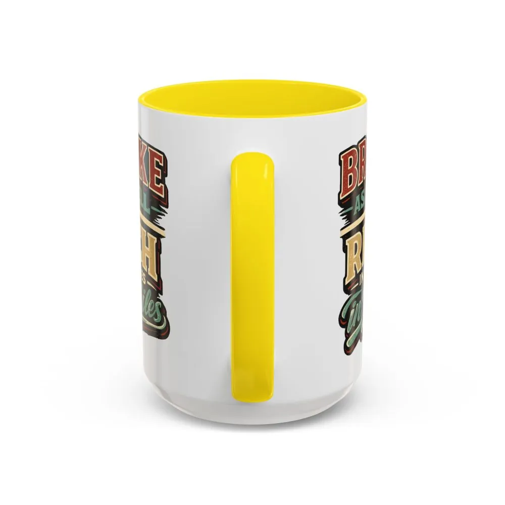 Accent Coffee Mug (11, 15oz) — "Broke As Hell" Design F**K-Line