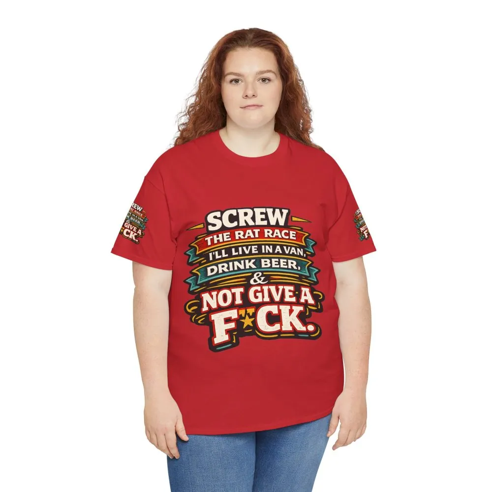 Unisex Heavy Cotton Tee — "Screw The Rat Race" Design F**K-Line