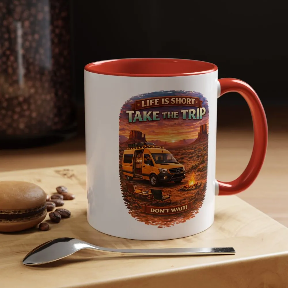 Accent Coffee Mug (11, 15oz) — "Live Is Short Take The Trip" Design Scenic-Line