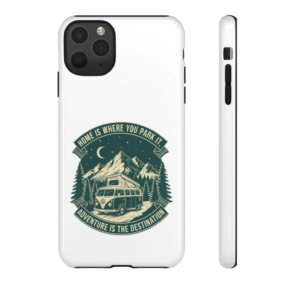 13945560838705652064_2048.jpeg Phone Case — "Home Is Where You Park It-Adventure is the destination" Camper Van Design