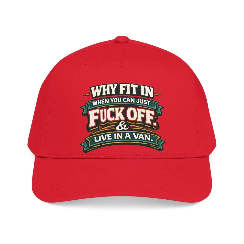 Baseball Cap - "Why Fit In" Design F**K-Line
