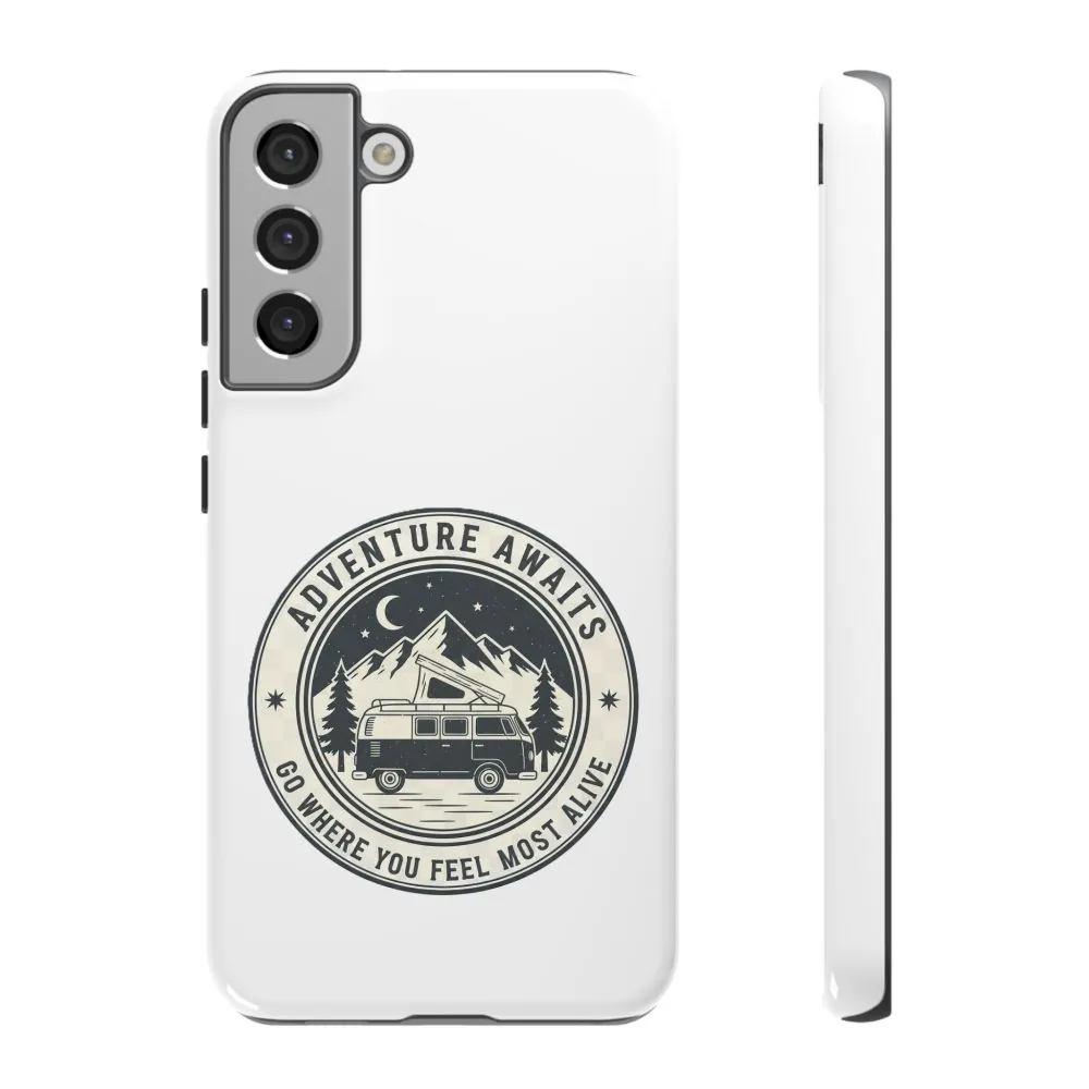 Phone Case — "Adventure Awaits-Go Where You Feel Most Alive" Camper Van Design