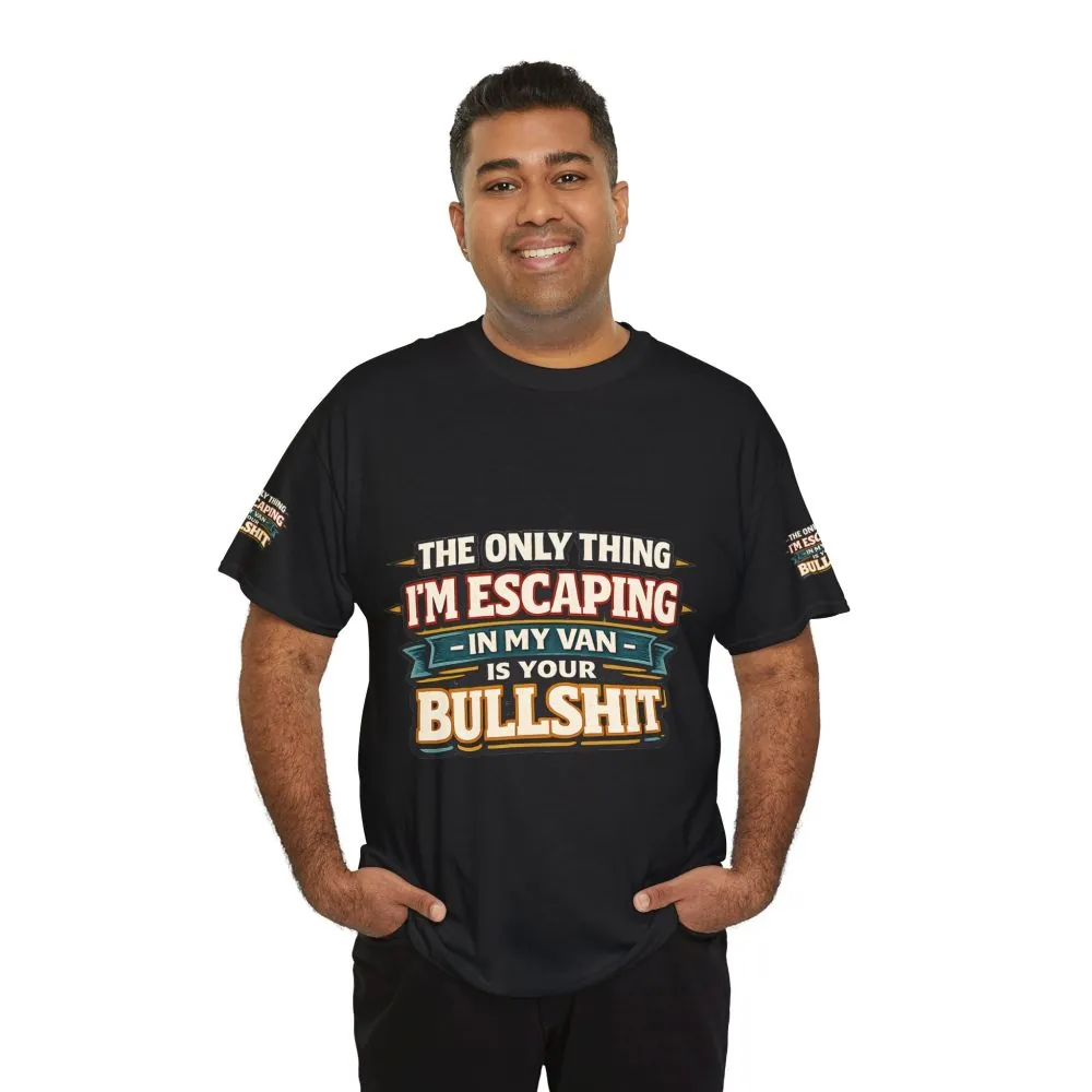 Unisex Heavy Cotton Tee — "The Only Thing I´m Escaping" Design F**K-Line