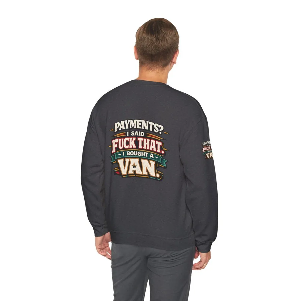 13975580466776303503_2048.jpeg Unisex Heavy Blend™ Crewneck Sweatshirt — "Payments?I Said" Design F**K-Line
