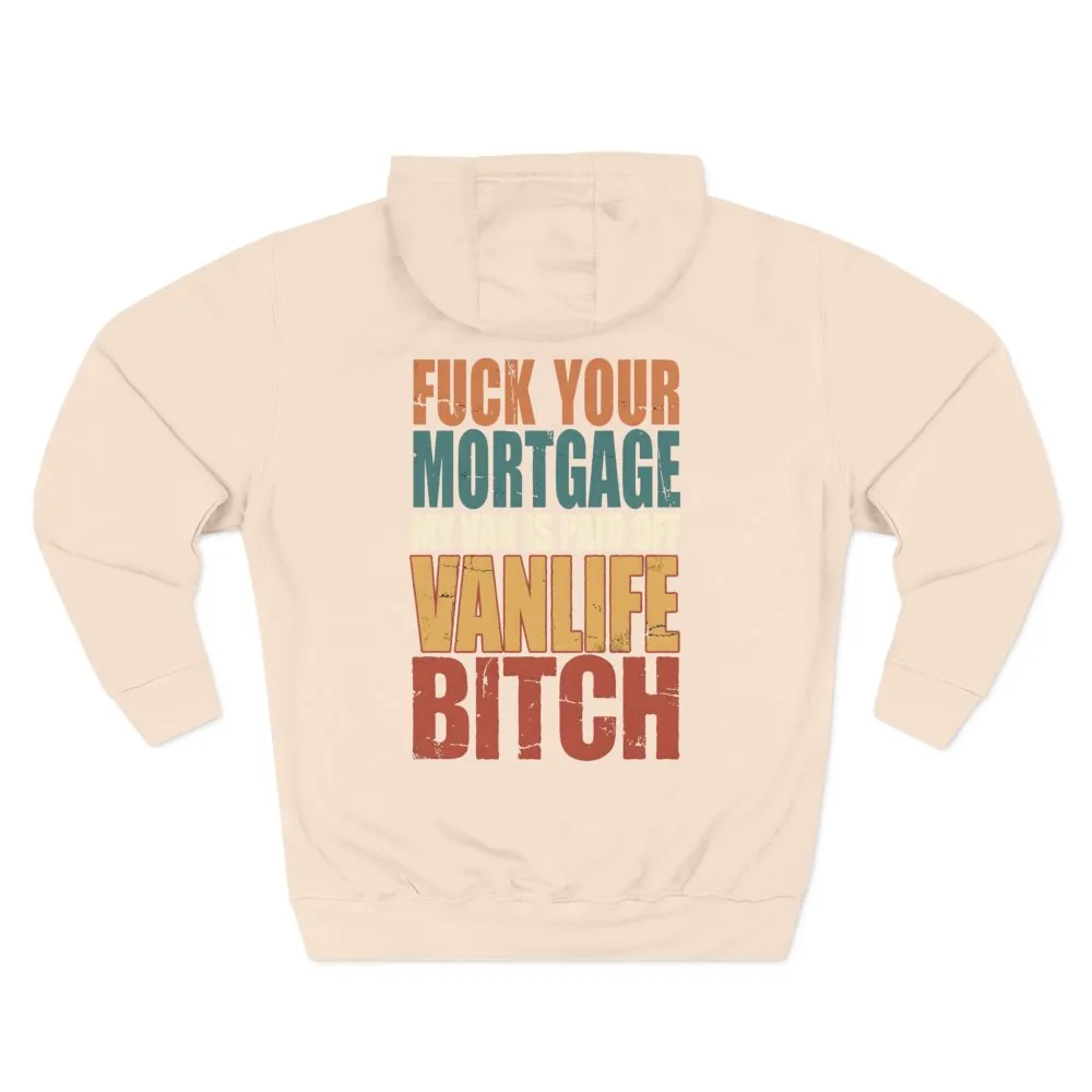 13983284122042487198_2048.jpeg Three-Panel Fleece Hoodie - "Fuck Your Mortgage" Design F**K-Line