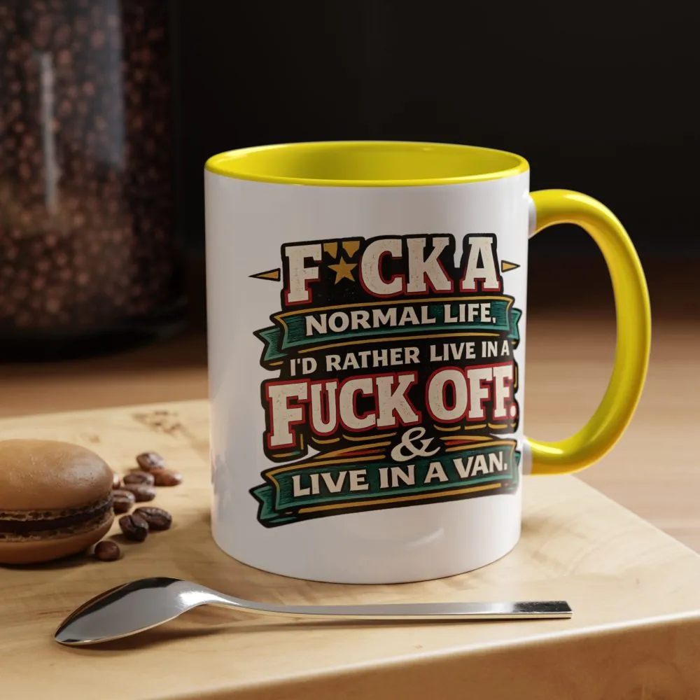 13997621664185058431_2048.jpeg Accent Coffee Mug (11, 15oz) — "Fuck A Normal Life" Design F**K-Line