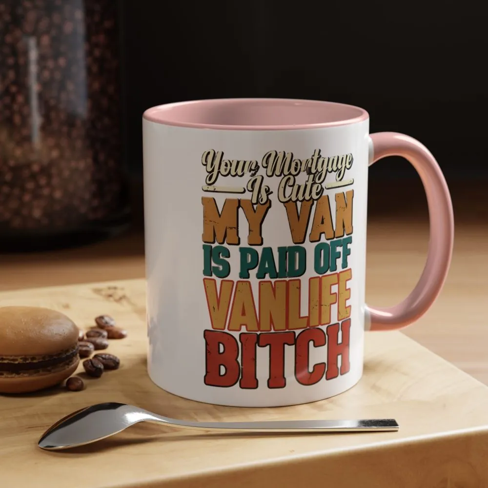 14028576786059816210_2048.jpeg Accent Coffee Mug (11, 15oz) — "Your Mortgage Is Cute" Design F**K-Line
