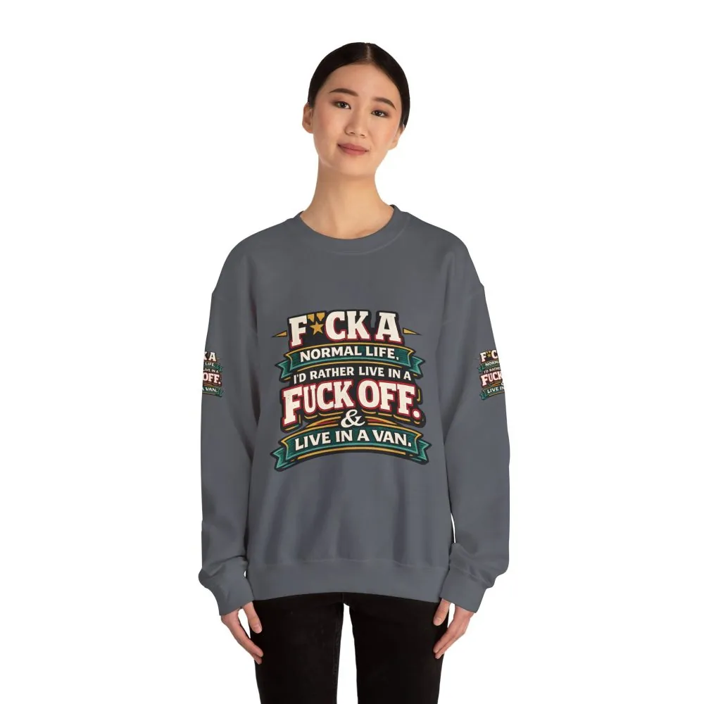 Unisex Heavy Blend™ Crewneck Sweatshirt — "Fuck A Normal Life" Design F**K-Line