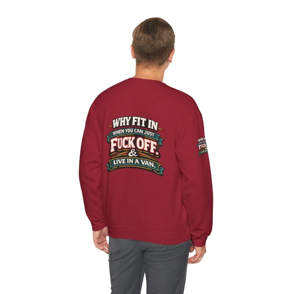 Unisex Heavy Blend™ Crewneck Sweatshirt — "Why Fit In" Design F**K-Line
