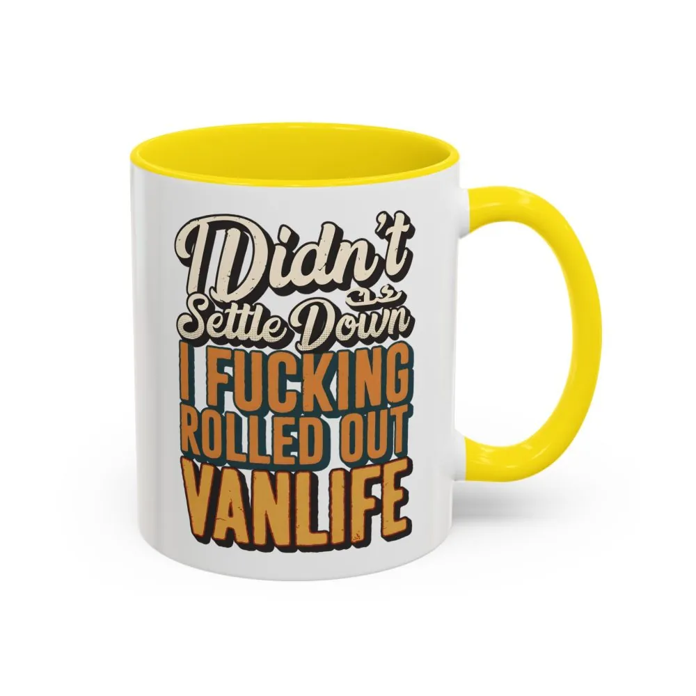 Accent Coffee Mug (11, 15oz) — "Dind´t Settle Down" Design F**K-Line
