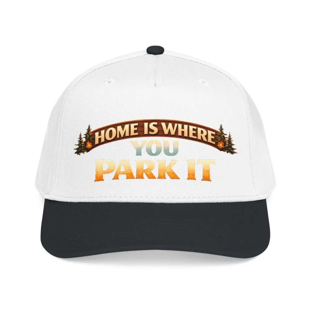 Baseball Cap - "Home Is Where You Park It" Design Scenic-Line