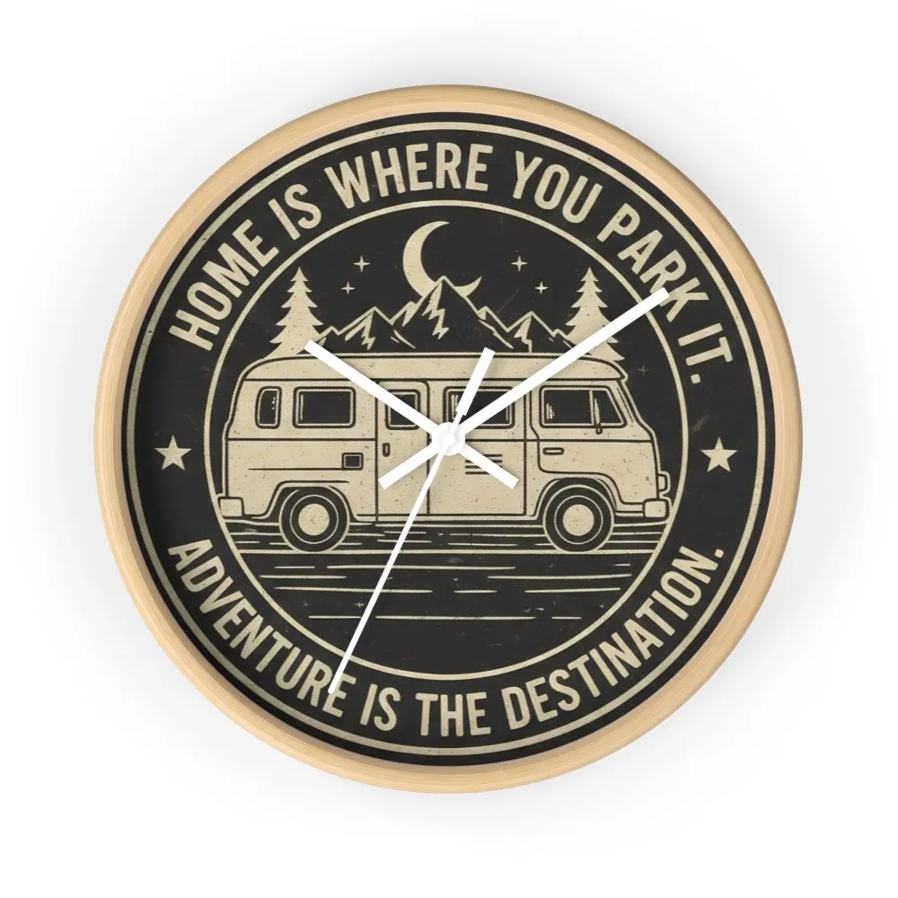 14150988030050201843_2048.jpeg Wall Clock — "Home Is Where You Park It-Adventure is the destination" Camper Van Mountain Travel Timepiece