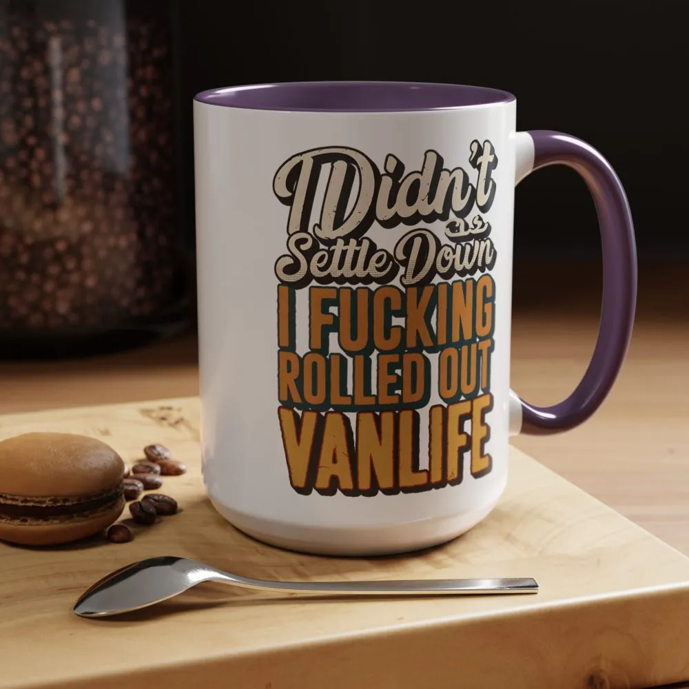 Accent Coffee Mug (11, 15oz) — "Dind´t Settle Down" Design F**K-Line