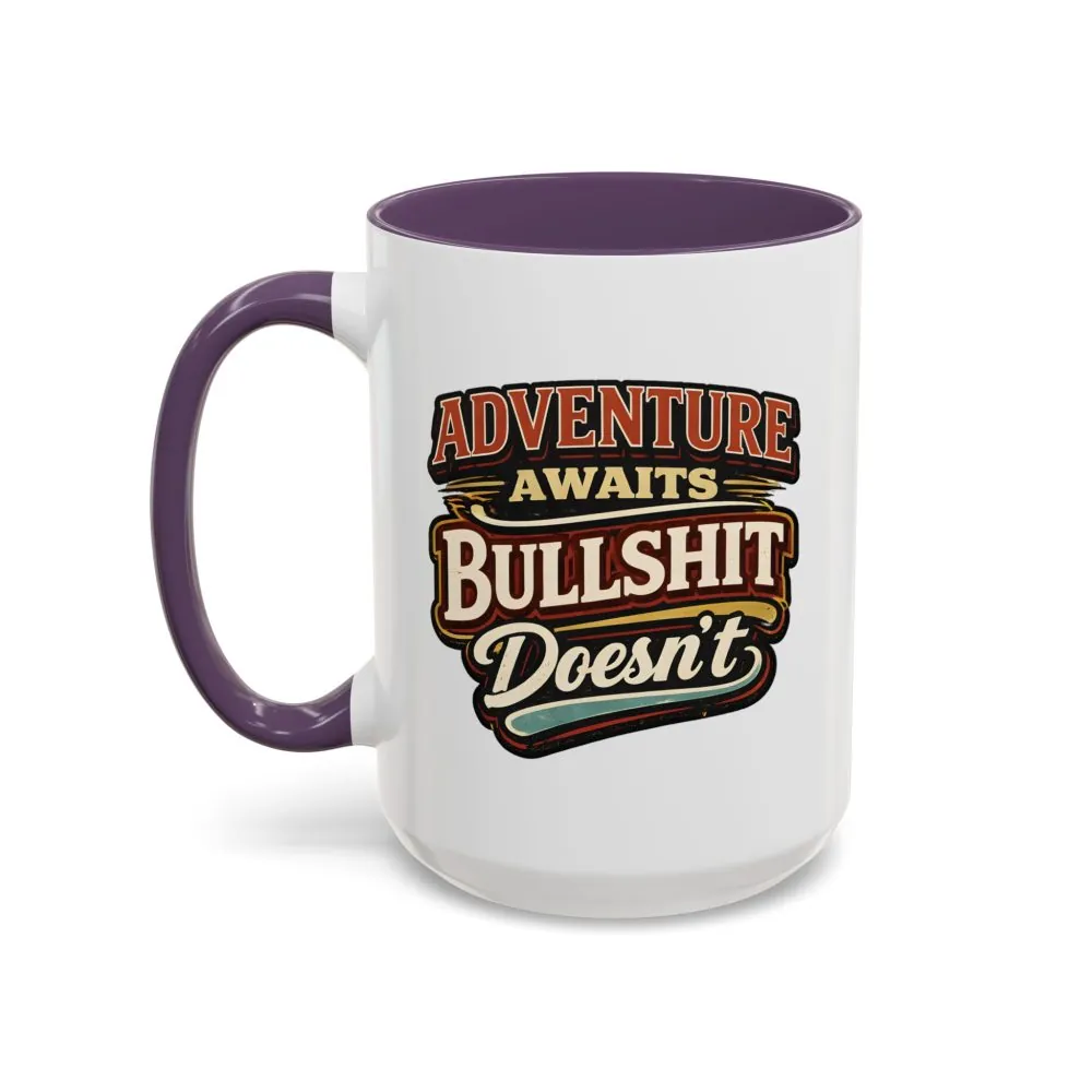 Accent Coffee Mug (11, 15oz) — "Adventure Awaits" Design F**K-Line