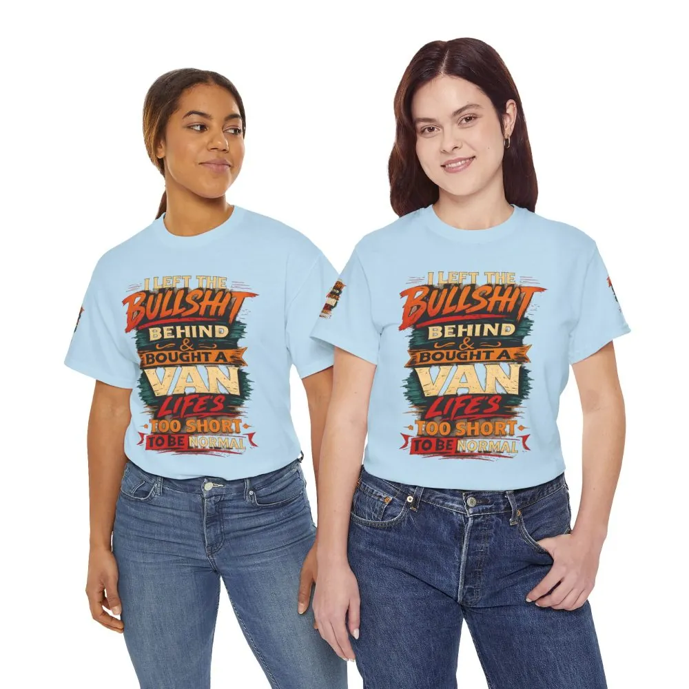 Unisex Heavy Cotton Tee — "I Left The Bullshit" Design F**K-Line
