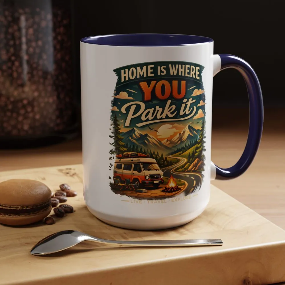 14210044489935874772_2048.jpeg Accent Coffee Mug (11, 15oz) — "Home Is Where You Park It" Design Scenic-Line