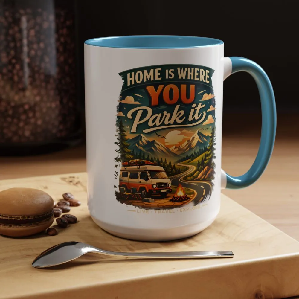14238408128215016341_2048.jpeg Accent Coffee Mug (11, 15oz) — "Home Is Where You Park It" Design Scenic-Line