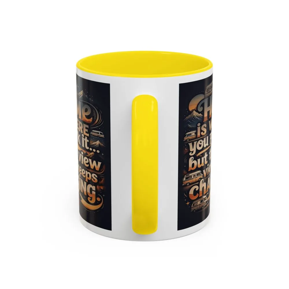 Coffee Mug — "Home Is Where You Park It -But The View keep Changing" Accent Campervan Travel Mug