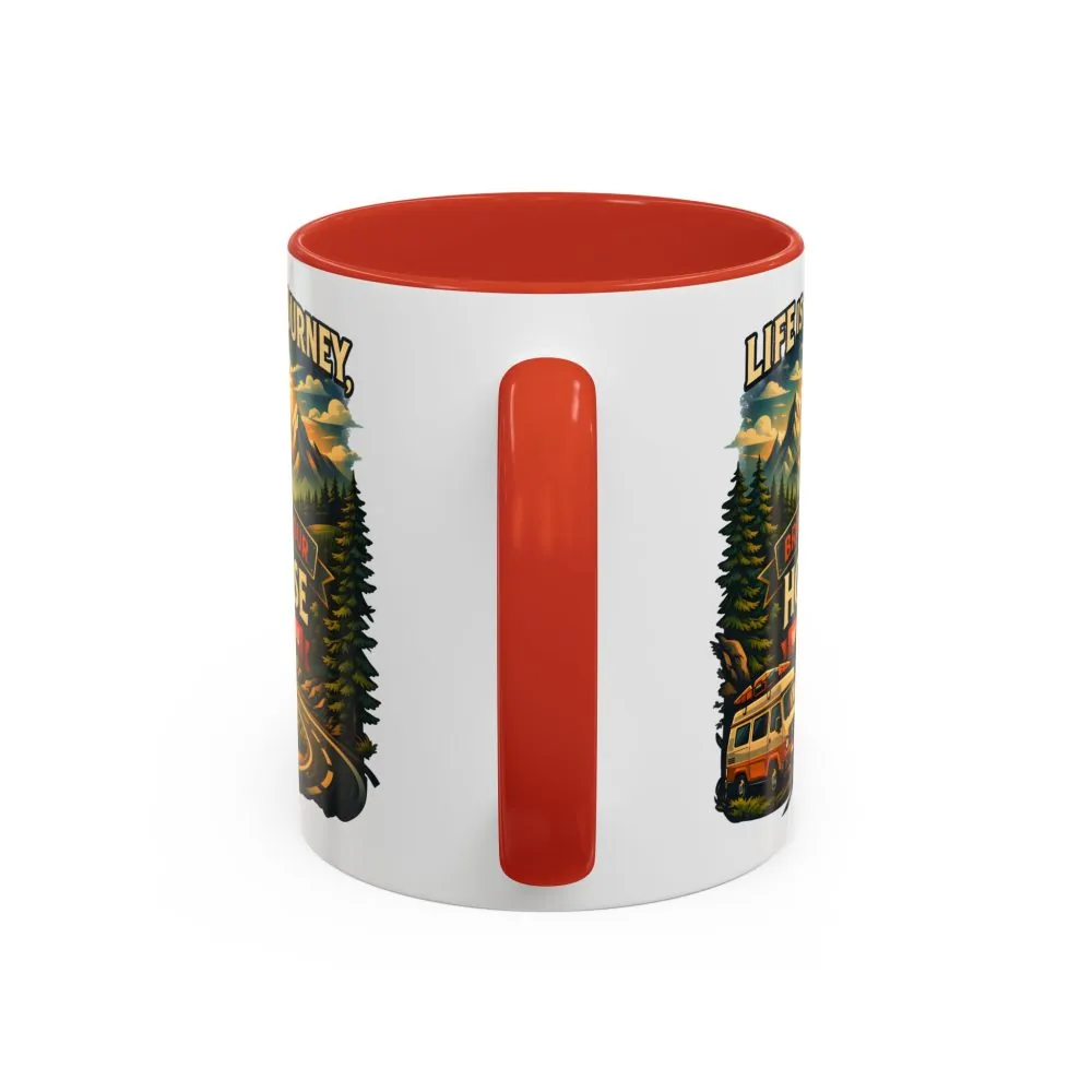 Accent Coffee Mug (11, 15oz) — "Live Is A Journey-Bring Your House With You" Design Scenic-Line