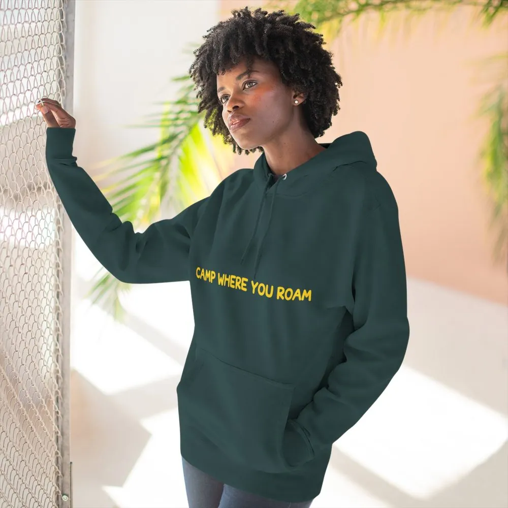 Three-Panel Fleece Hoodie - "Camp Where You Roam" Design Sitcom-Line