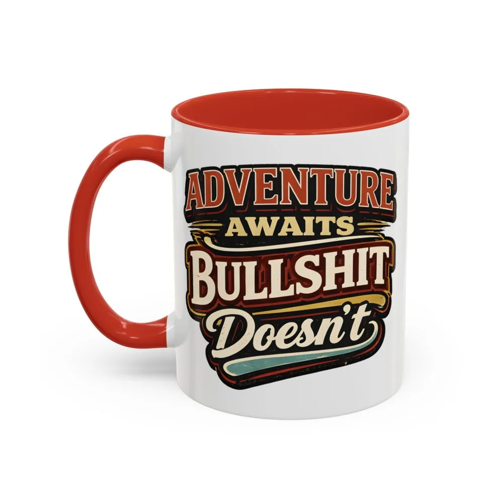 Accent Coffee Mug (11, 15oz) — "Adventure Awaits" Design F**K-Line