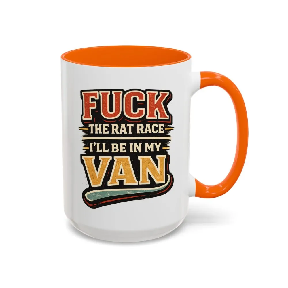 14287335858417125284_2048.jpeg Accent Coffee Mug (11, 15oz) — "Fuck The Rat Race" Design F**K-Line