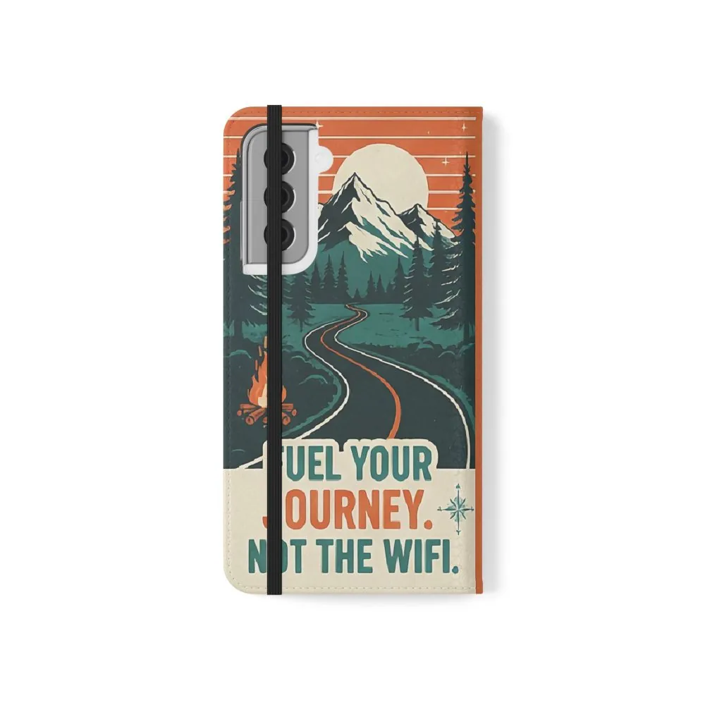 Flip Phone Case — "Adventure Awaits, Fuel Your Journey, Not the WiFi" Wallet Cover