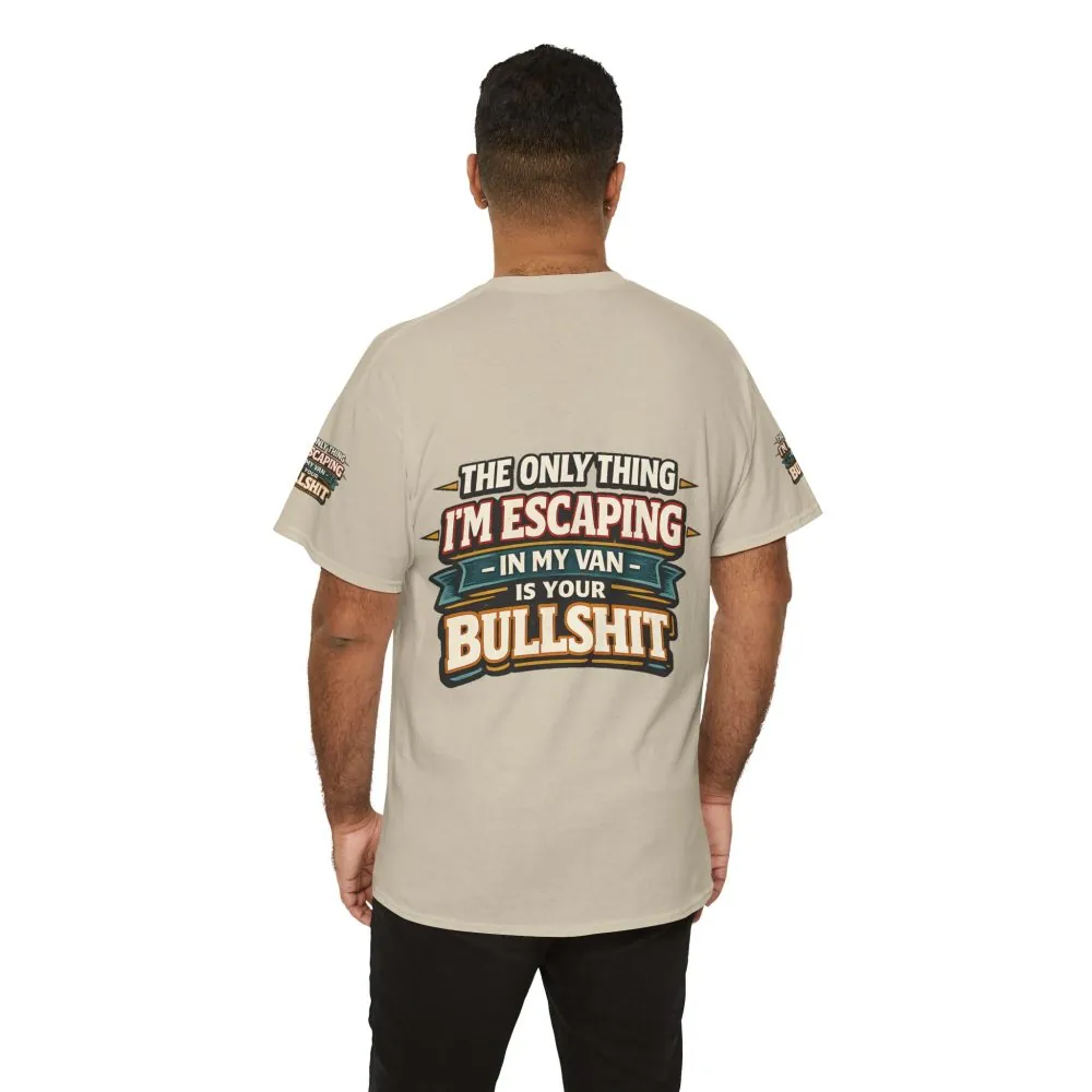 Unisex Heavy Cotton Tee — "The Only Thing I´m Escaping" Design F**K-Line