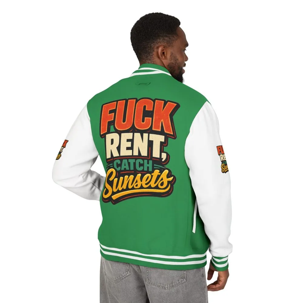 Unisex Heavyweight Letterman Jacket — "Fuck Rent Catch Sunsets" Design F**K-Line