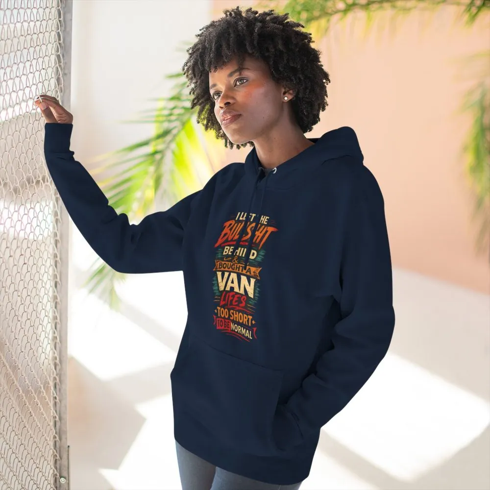 Three-Panel Fleece Hoodie - "I Left The Bullshit" Design F**K-Line