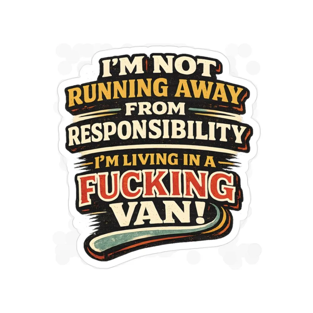 14464362261186077697_2048.jpeg Transparent Outdoor Stickers – "I`m Not running Away" Design F**K-Line