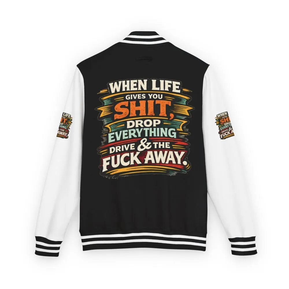 Unisex Heavyweight Letterman Jacket — "When Live Gives You Shit" Design F**K-Line