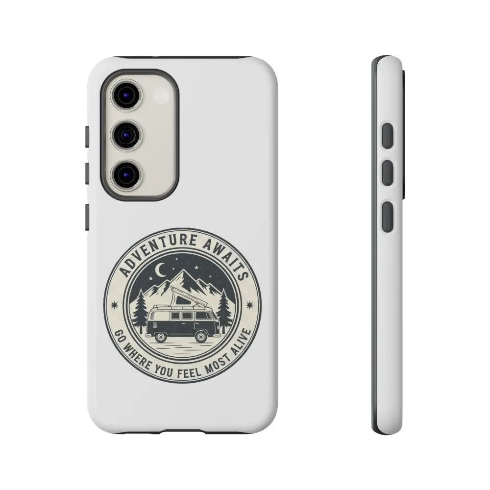 Phone Case — "Adventure Awaits-Go Where You Feel Most Alive" Camper Van Design