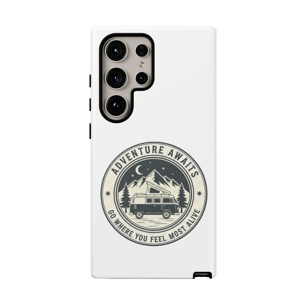 Phone Case — "Adventure Awaits-Go Where You Feel Most Alive" Camper Van Design
