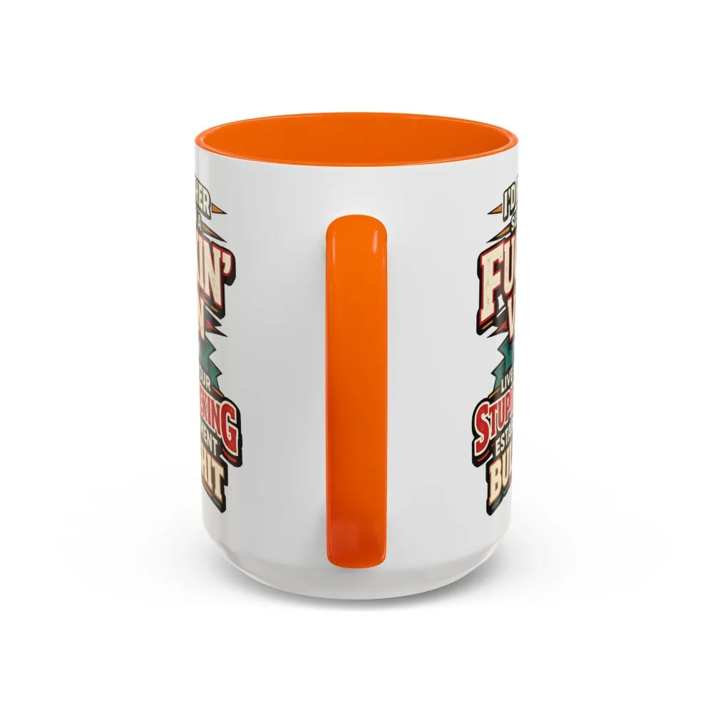 14518122075670496067_2048.jpeg Accent Coffee Mug (11, 15oz) — "I´d Rather Sleep in A Fucking Van" Design F**K-Line