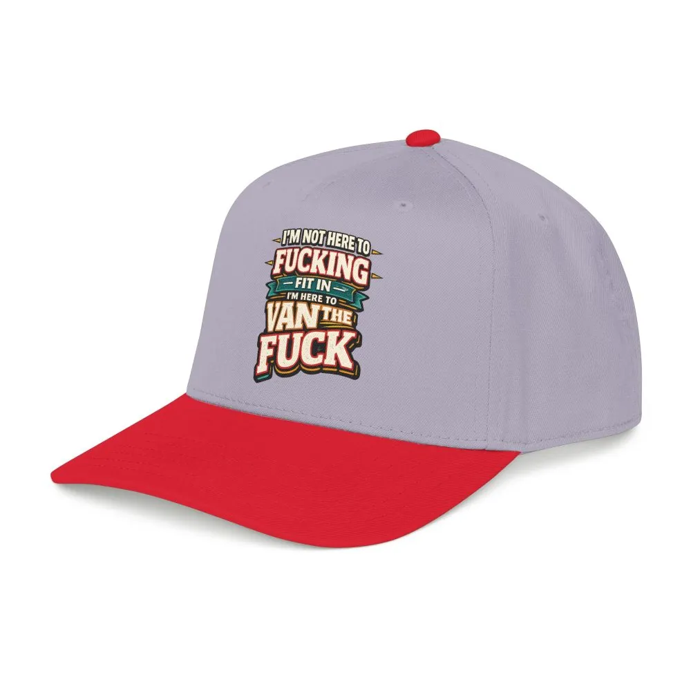 Baseball Cap - "I´m Not Here To Fucking Fit In" Design F**K-Line