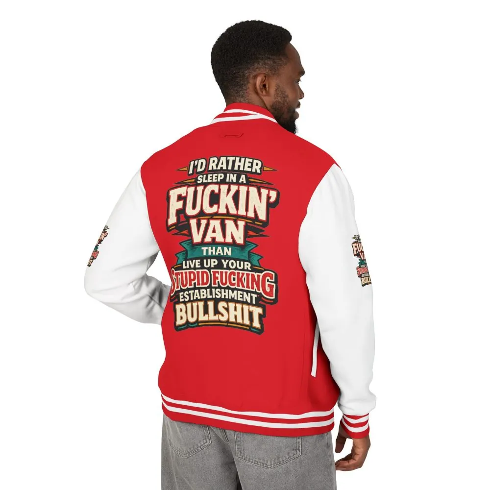 Unisex Heavyweight Letterman Jacket — "I´d Rather Sleep in A Fucking Van" Design F**K-Line