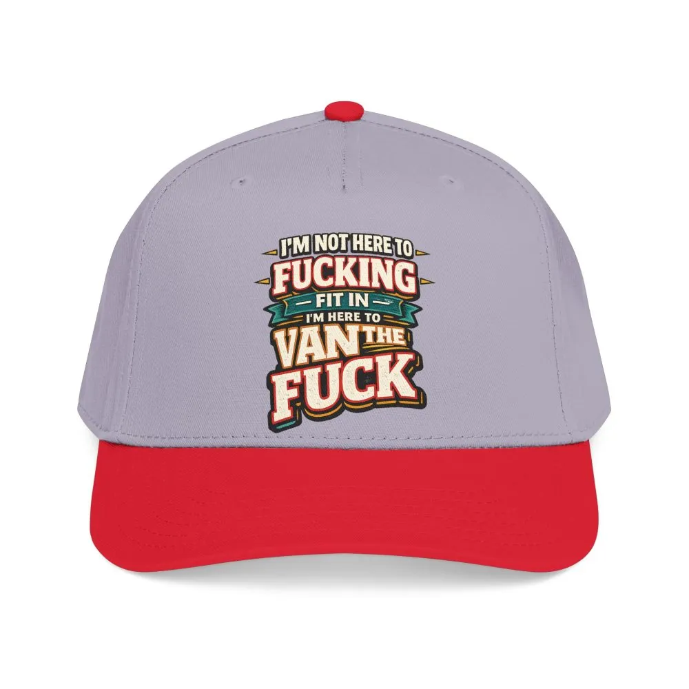Baseball Cap - "I´m Not Here To Fucking Fit In" Design F**K-Line