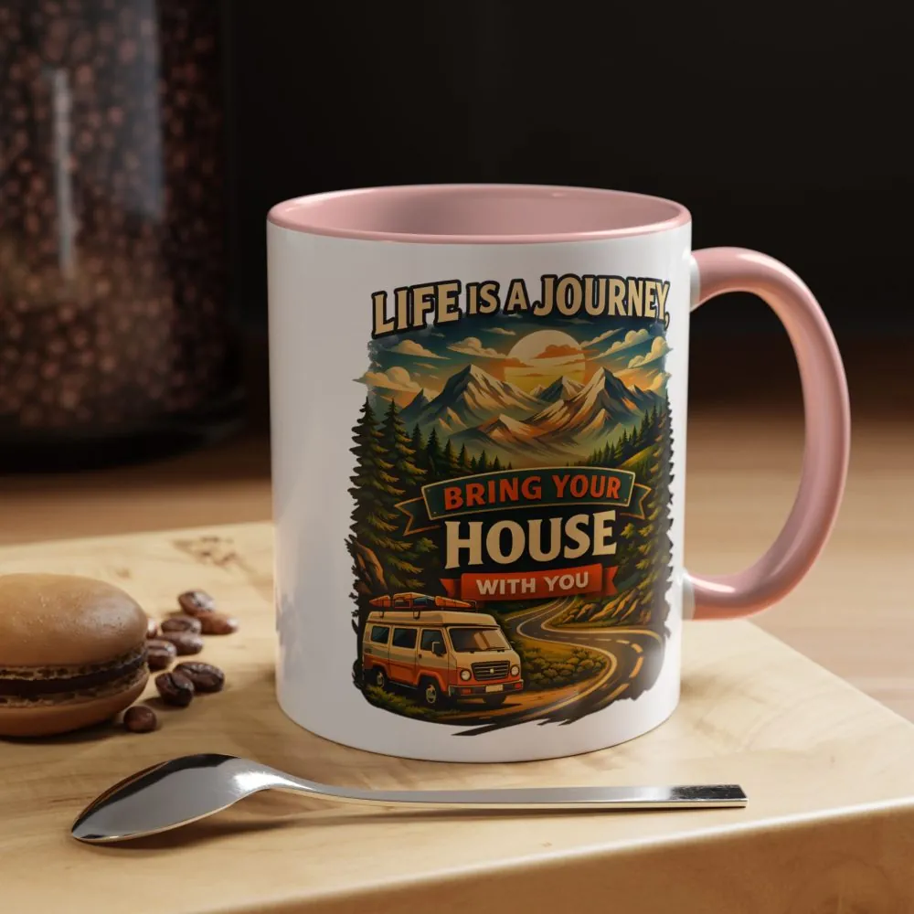 Accent Coffee Mug (11, 15oz) — "Live Is A Journey-Bring Your House With You" Design Scenic-Line