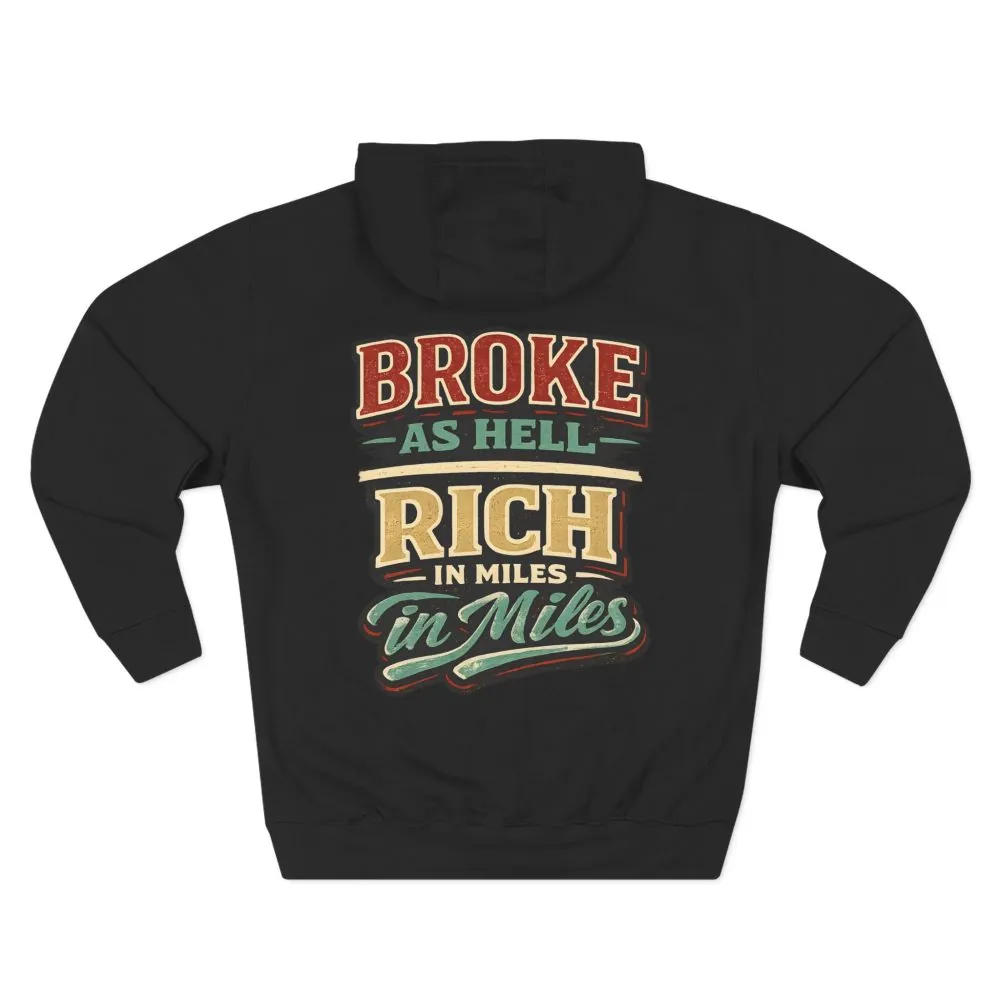 14646284611576842320_2048.jpeg Three-Panel Fleece Hoodie - "Broke As Hell" Design F**K-Line