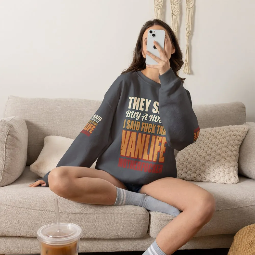 Unisex Heavy Blend™ Crewneck Sweatshirt — "They Said Buy A House" Design F**K-Line