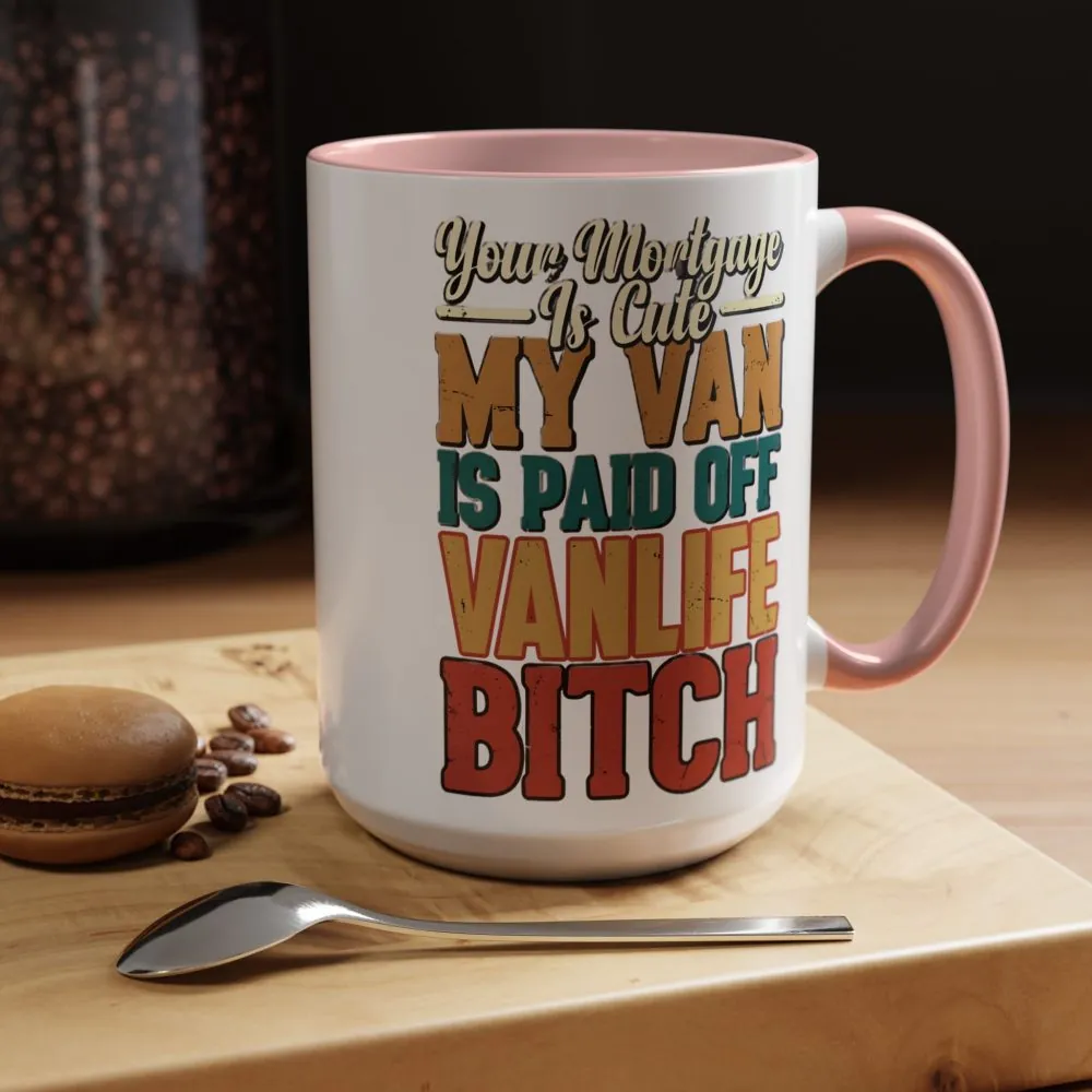 Accent Coffee Mug (11, 15oz) — "Your Mortgage Is Cute" Design F**K-Line