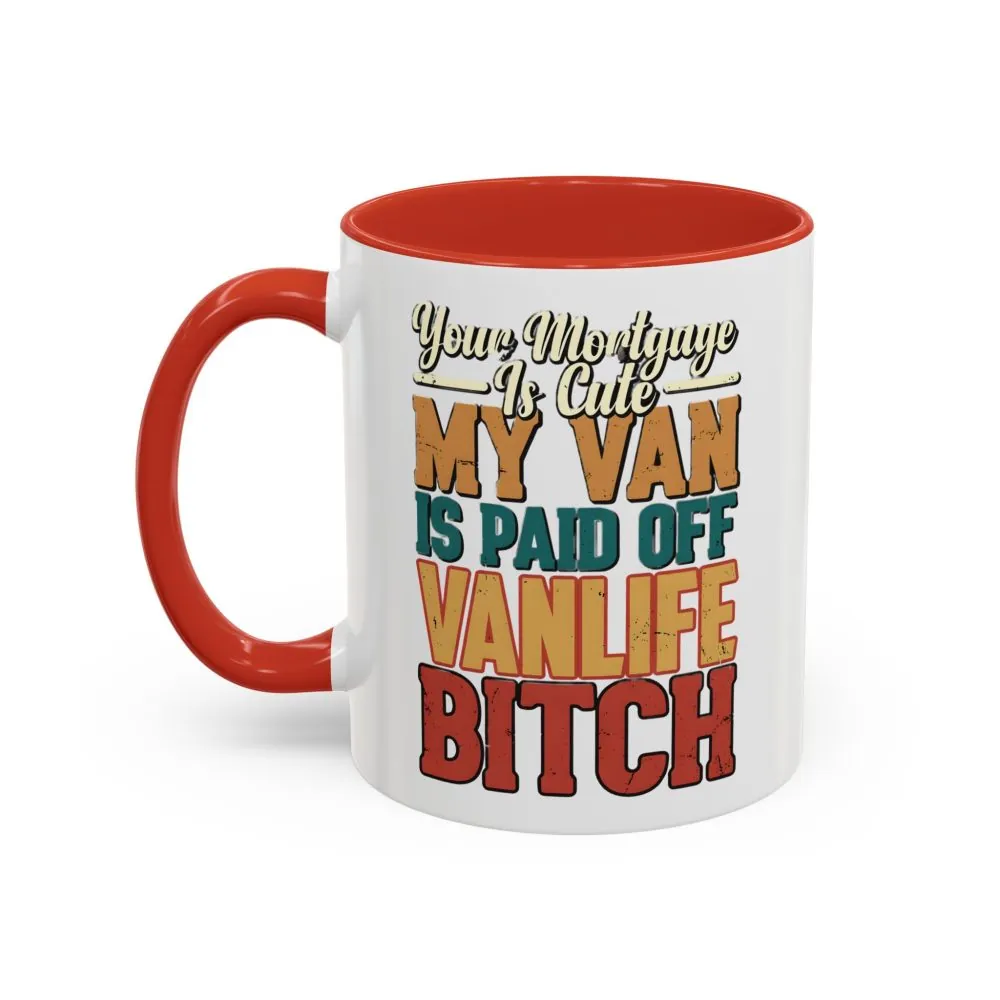 Accent Coffee Mug (11, 15oz) — "Your Mortgage Is Cute" Design F**K-Line