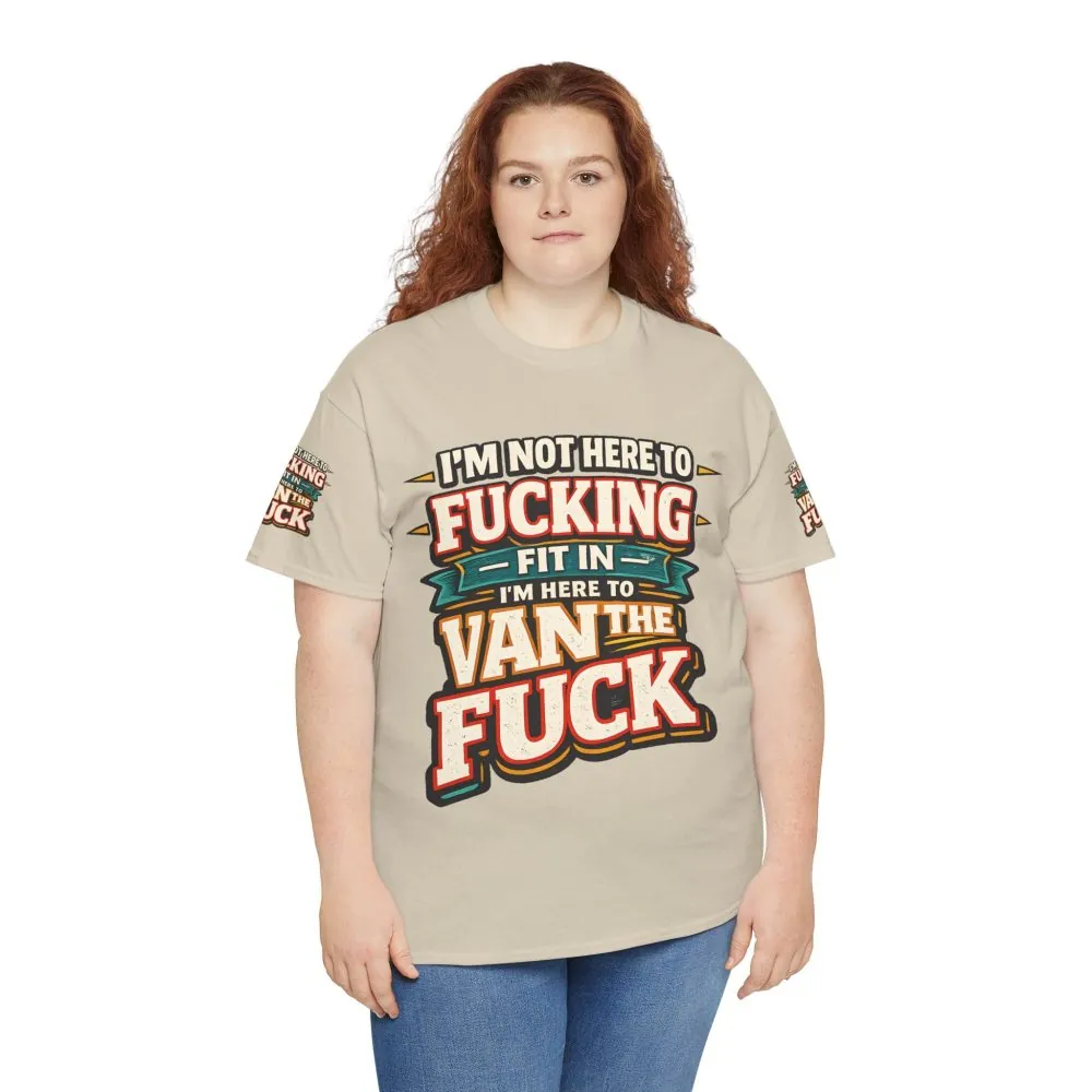 Unisex Heavy Cotton Tee — "I´m Not Here To Fucking Fit In" Design F**K-Line